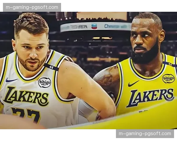 湖人百亿估值稳居第二，詹姆斯与东契奇组合保障商业吸引力